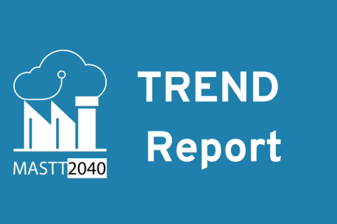 Przyszłość Produkcji: Raport Trendów MASTT2040